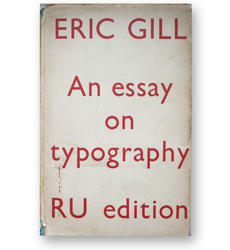 an-essay-on-typography-eric-gill-bibliotheque-index-grafik